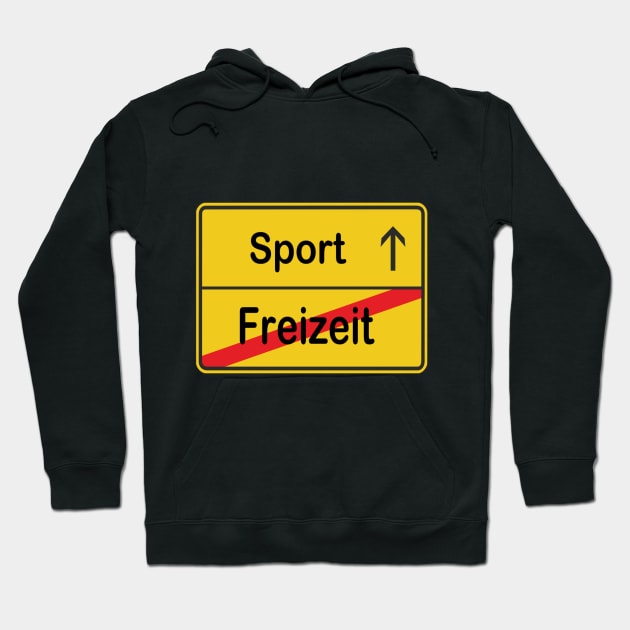 Freizeit? Sport! Hoodie by NT85